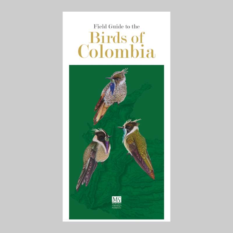Field Guide to the Birds of Colombia