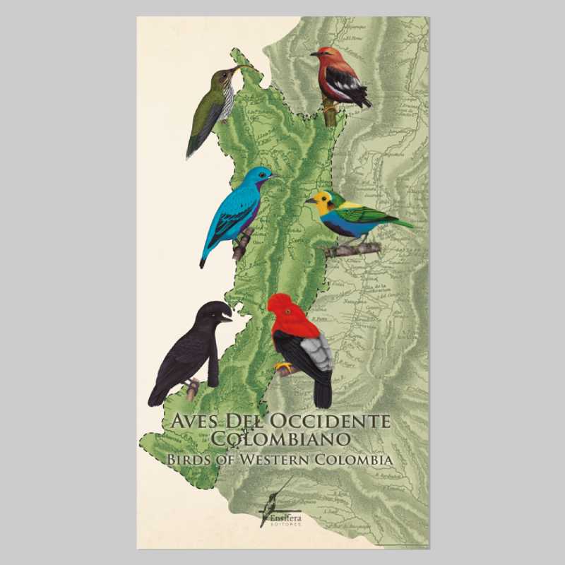 Aves del Occidente Colombiano / Birds of Western Colombia